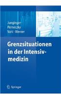 Grenzsituationen in Der Intensivmedizin