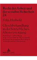 Gleichbehandlung in Der Betrieblichen Altersversorgung