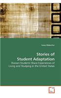 Stories of Student Adaptation