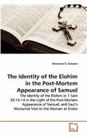 The Identity of the Elohim in the Post-Mortem Appearance of Samuel: (English)