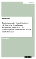 Umrissplanung der Unterrichtseinheit 