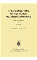 Foundations of Mechanics and Thermodynamics