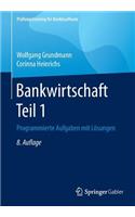 Bankwirtschaft Teil 1: Programmierte Aufgaben Mit LÃ¶sungen