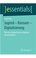 Jugend – Konsum – Digitalisierung