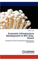 Economic Infrastructure Development in BTC Area, Assam