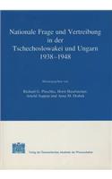 Nationale Frage Und Vertreibungsproblematik in Der Tschechoslowakei Und Ungarn 1938-1948