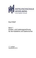Kosten- und Leistungsrechnung für die Hotellerie und Gastronomie