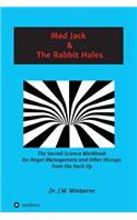 Mad Jack and The Rabbit Holes