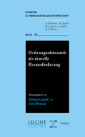 Ordnungsökonomik ALS Aktuelle Herausforderung