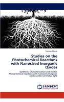 Studies on the Photochemical Reactions with Nanosized Inorganic Oxides