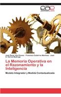 Memoria Operativa en el Razonamiento y la Inteligencia