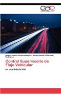 Control Supervisorio de Flujo Vehicular