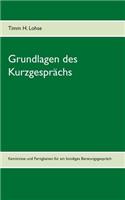 Grundlagen Des Kurzgesprachs