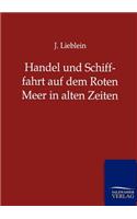 Handel und Schifffahrt auf dem Roten Meer in alten Zeiten