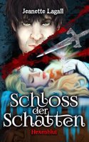Schloss der Schatten: Hexenblut