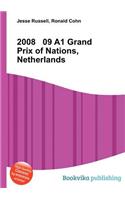 2008 09 A1 Grand Prix of Nations, Netherlands: (English)