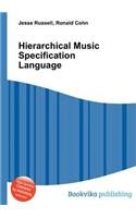 Hierarchical Music Specification Language