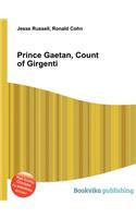 Prince Gaetan, Count of Girgenti