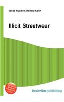 Illicit Streetwear