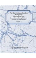 Aarsberetninger Fra Det Kongelige Geheimearchiv