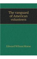 The Vanguard of American Volunteers