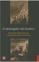 El Desengao del Hombre