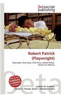 Robert Patrick (Playwright): (English)