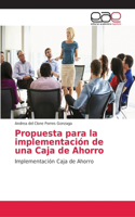Propuesta para la implementación de una Caja de Ahorro