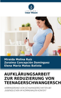 Aufklärungsarbeit Zur Reduzierung Von Teenagerschwangerschaften