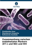 Zusammenhang zwischen endothelialen Markern (ET-1 und NO) und HIV