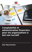 Comptabilité et administration financière pour les organisations à but non lucratif