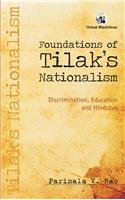 Foundations Of Tilak S Nationalism