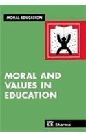 Morals and Values in Indian Education