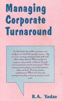 Managing Corporate Turnaround: Texts and Cases