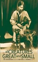 all CREATURES GREAT and SMALL - Sri Aurobindo and the Mother on Animals