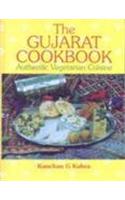 The Gujarat Cookbook: Authentic Vegetarian Cuisine