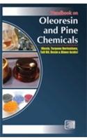 Handbook on Oleoresin and Pine Chemicals (Rosin, Terpene Derivatives, Tall Oil, Resin & Dimer Acids)