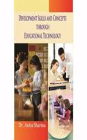 Development Skills and Concepts through Educational Technology