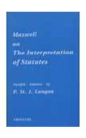 Maxwell On The Interpretation Of Statutes