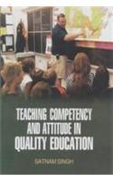 Teaching Competency and Attitude in  Quality Education