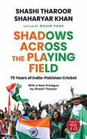 Shadows Across the Playing Field: 75 Years of India-Pakistan Cricket