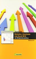 Aprender formulas y funciones con Excel 2010 con 100 ejercicios practicos