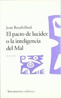 Pacto de lucidez o la inteligencia del Mal, El