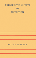 Therapeutic Aspects of Nutrition