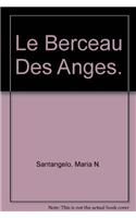 Le Berceau Des Anges.