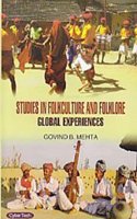 Studies In Folk Culture And Folklore Global Experience