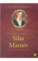 Silas Marner Class 12 - Unabridged Illustrated Classics