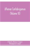 Athenae cantabrigienses (Volume III)