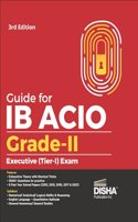Guide for IB ACIO Grade-II/ Executive (Tier-I) Exam 3rd Edition | Intelligence Bureau Assistant Central Intelligence Officer