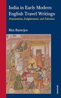 India in Early Modern English Travel Writings: Protestantism, Enlightenment, and Toleration